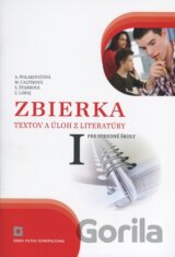 Zbierka textov a úloh z literatúry pre stredné školy I