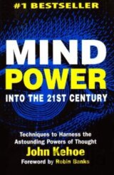 Mind Power Into the 21st Century