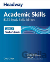 Headway Academic Skills 1: Ielts Study Skills Teacher´s Guide