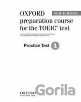 Oxford Preparation Course for the Toeic: Practice Test 1