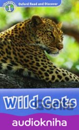 Oxford Read and Discover: Level 1 - Wild Cats Audio CD Pack
