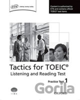 Tactics for Toeic: Listening and Reading Practice Test 1