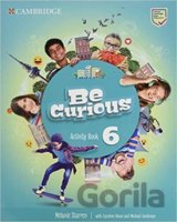Be Curious 6: Activity Book with Home Booklet