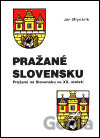 Pražané Slovensku