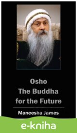OSHO: The Buddha for the Future