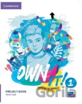 Own It! 1: Project Book