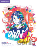 Own it! 2: Combo A Student´s Book and Workbook with Practice Extra
