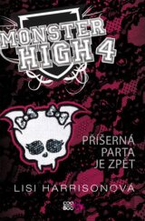 Monster High 4: Příšerná parta je zpět