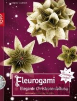Fleurogami - Elegante Christrosenfaltung