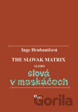 The Slovak Matrix