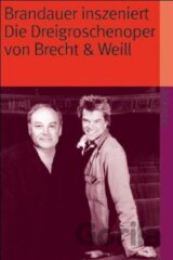 Brandauer inszeniert Die Dreigroschenoper von Brecht & Weill