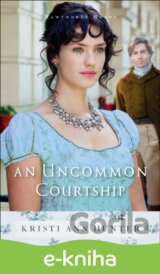 An Uncommon Courtship