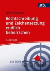 Rechtschreibung und Zeichensetzung endlich beherrschen