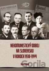Nekomunistický odboj na Slovensku v rokoch 1938-1944