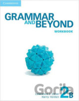 Grammar and Beyond 2B: Workbook