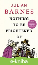 Nothing to be Frightened Of