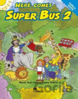Here Comes Super Bus 2: Pupil´s Book