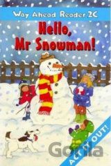 Way Ahead Reader 2C:  Hello Mr Snowman