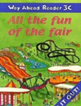 Way Ahead Readers 3C: All The Fun Of The Fair!