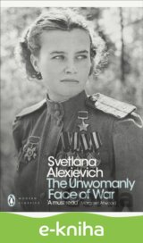 The Unwomanly Face of War