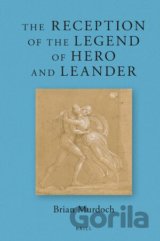 The Reception of the Legend of Hero and Leander
