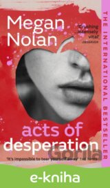 Acts of Desperation
