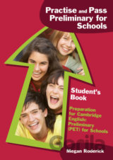 Practise and Pass Preliminary for Schools – Student´s Book