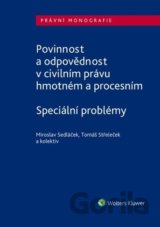 Povinnost a odpovědnost v civilním právu hmotném a procesním