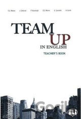 Team Up in English 2: Teacher´s Book + 2 Class Audio CDs (0-3-level version)