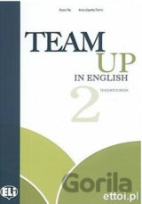Team Up in English 2: Teacher´s Book + 2 Class Audio CDs (4-level version)