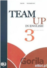 Team Up in English 3: Teacher´s Book + 2 Class Audio CDs (4-level version)