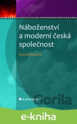 Náboženství a moderní česká společnost