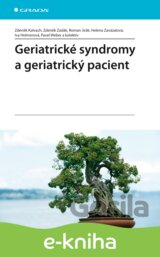 Geriatrické syndromy a geriatrický pacient