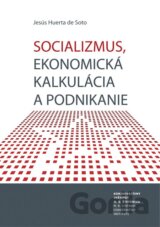 Socializmus, ekonomická kalkulácia a podnikanie