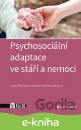 Psychosociální adaptace ve stáří a nemoci