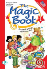 The Magic Book 1: Student´s Book with activity
