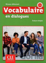 Vocabulaire en dialogues: Débutant Livre + Audio CD, 2ed