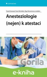 Anesteziologie (nejen)  k atestaci