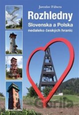 Rozhledny Slovenska a Polska