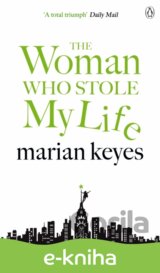 The Woman Who Stole My Life