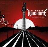 Kissin' Dynamite: Not The End Of The Road LP