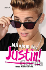 Milujem ťa, Justin!