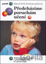 Předcházíme poruchám učení (Brigitte Sindelarová) [CZ]