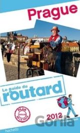 Guide du Routard Prague 2012