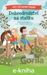 Můj báječný týden - Dobrodružství na statku