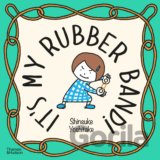 It's My Rubber Band!