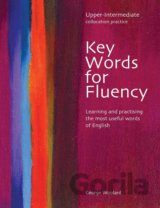 Key Words for Fluency Upper Intermediate: Learning and practising the most useful words of English