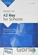 Ready for A2: Key for Schools with Downloadable Audio Tracks and Answer Key