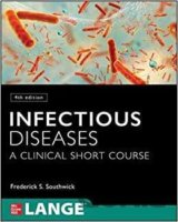 Infectious Diseases: A Clinical Short Course, 4th Edition