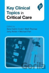Key Clinical Topics in Critical Care
